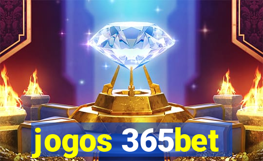 jogos 365bet